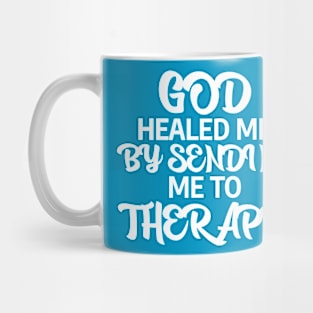 GOD Healed Me Mug